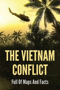 The Vietnam Conflict