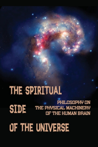 The Spiritual Side Of The Universe