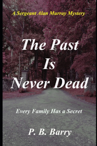 Past Is Never Dead