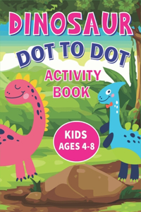 Dinosaur Dot to Dot Activity Book Kids Ages 4-8