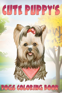 Cute Puppy's Dogs Coloring Book