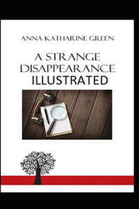 A Strange Disappearance Illustrated