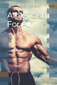 Athleticism For All