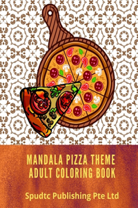 Mandala Pizza Theme Adult Coloring Book
