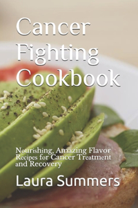 Cancer Fighting Cookbook