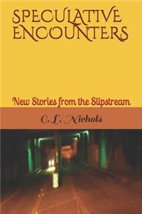 Speculative Encounters