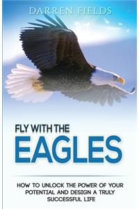 Fly With The Eagles