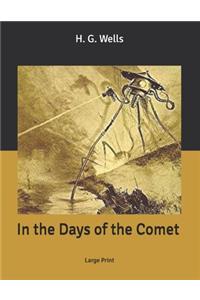 In the Days of the Comet