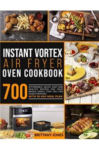 Instant Vortex Air Fryer Oven Cookbook