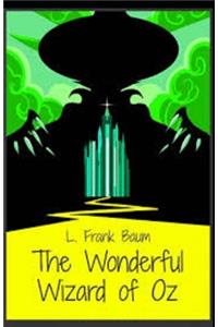 The Wonderful Wizard of Oz Illustrated