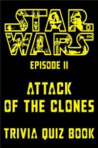 Star Wars Episode II - Attack of the Clones - Trivia Quiz Book