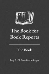 The Book for Book Reports The Book