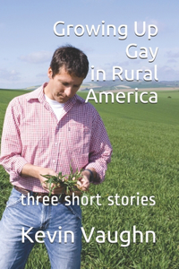 Growing Up Gay in Rural America