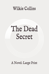 The Dead Secret