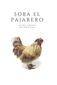 Soba el pajarero