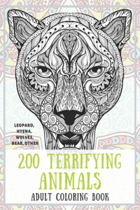 200 Terrifying Animals - Adult Coloring Book - Leopard, Hyena, Wolves, Bear, other