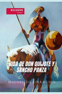 Vida de Don Quijote Y Sancho Panza