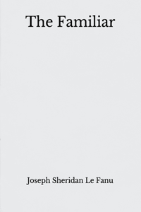 The Familiar