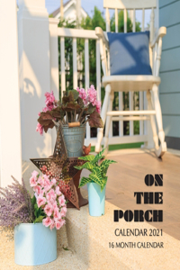 On the Porch Calendar 2021