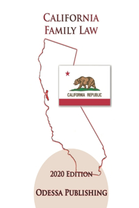 California Family Law 2020 Edition [FAM]