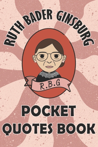 Ruth Bader Ginsburg Pocket Quotes Book