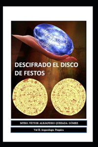 Descifrando El Disco de Festos