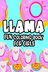 Llama Fun Coloring Book For Girls