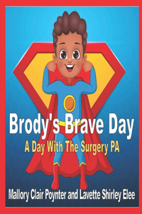 Brody's Brave Day