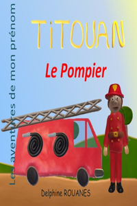 Titouan le Pompier
