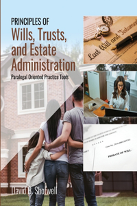 Principles of Wills, Trusts, and Estate Administration