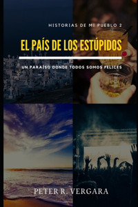 país de los estúpidos