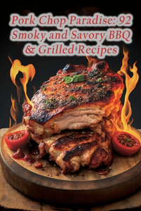 Pork Chop Paradise