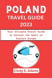 Poland Travel Guide 2023