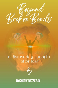 Beyond Broken Bonds