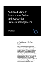 Introduction to Foundations Design in the Arctic for Professional Engineers