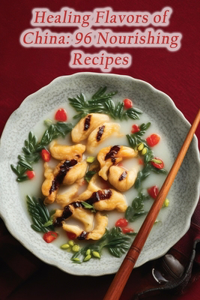 Healing Flavors of China