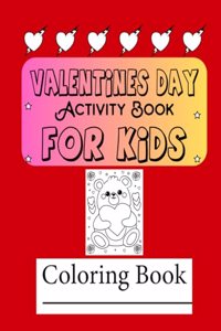 Valentine's Day Activity and Coloring Book for Kids