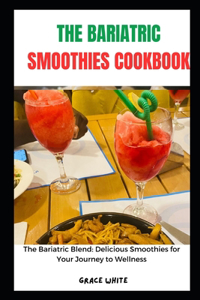 Bariatric Smoothie Cookbook