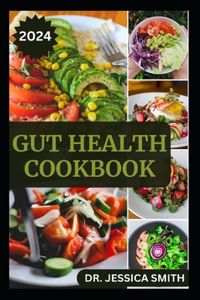 Gut Health Cookbook
