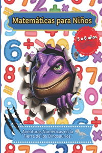 Matemáticas para Niños de 5 a 8 Años