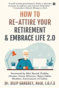 How to Re-Attire Your Retirement and Embrace Life 2.0