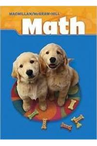 Macmillan/McGraw-Hill Math, Grade 2, Pupil Edition (Consumable)