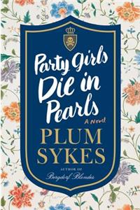 Party Girls Die in Pearls
