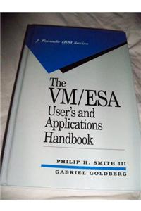 VM/ESA User's and Applications Handbook