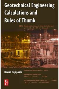 Geotechnical Engineering Calculations and Rules of Thumb
