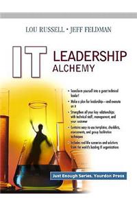 IT Leadership Alchemy