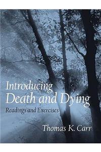 Introducing Death and Dying: Readings and Exercises