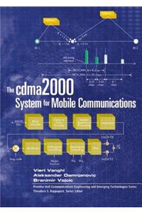 The Cdma2000 System for Mobile Communications