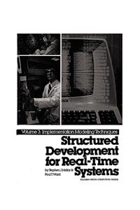 Structured Development for Real-Time Systems, Vol. III