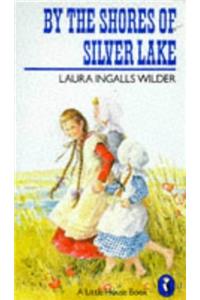 By the Shores of Silver Lake (Puffin Books)